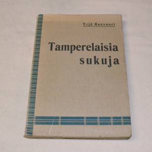 Yrjö Raevuori Tamperelaisia sukuja